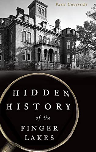 Hidden History of the Finger Lakes
