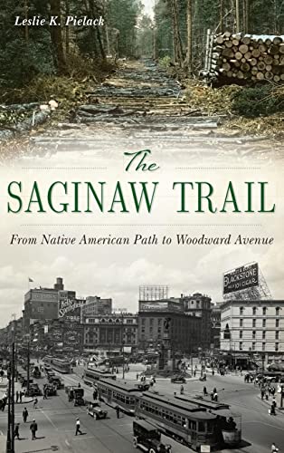 The Saginaw Trail
