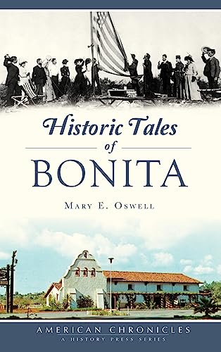 Historic Tales of Bonita
