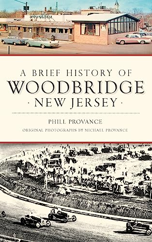 A Brief History of Woodbridge, New Jersey