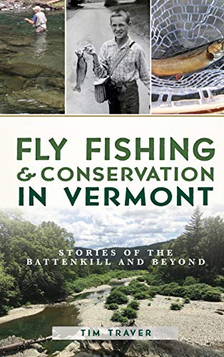 Fly Fishing and Conservation in Vermont