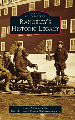 Rangeley's Historic Legacy