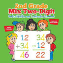 2nd Grade Mix Two-Digit Vertical Addition and Subtraction Workbook | Children's Math Books