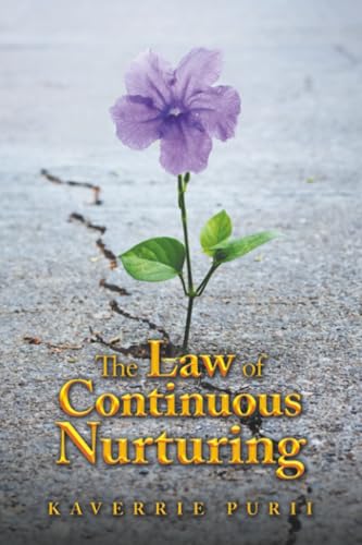 The Law of Continuous Nurturing