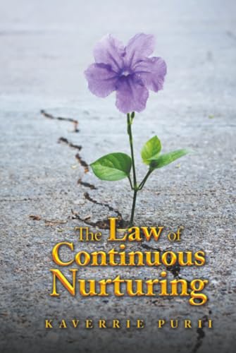 The Law of Continuous Nurturing