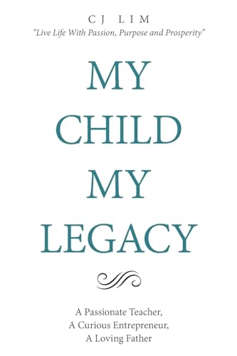 My Child, My Legacy