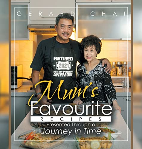 Mum's Favourite Recipes Presented Through a Journey in Time