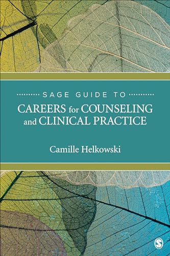 SAGE Guide to Careers for Counseling and Clinical Practice