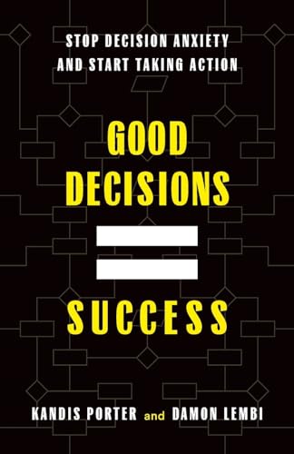 Good Decisions Equal Success