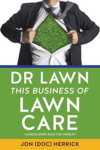DR LAWN  THIS BUSINESS OF LAWN CARE