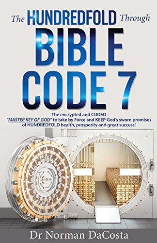 The Hundredfold Through Bible Code 7