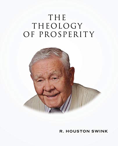 THE THEOLOGY OF PROSPERITY