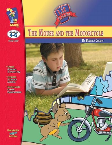 The Mouse & the Motorcycle, by Beverly Cleary Novel Study Grades 4-6
