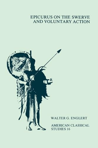 Epicurus on the Swerve and Voluntary Action