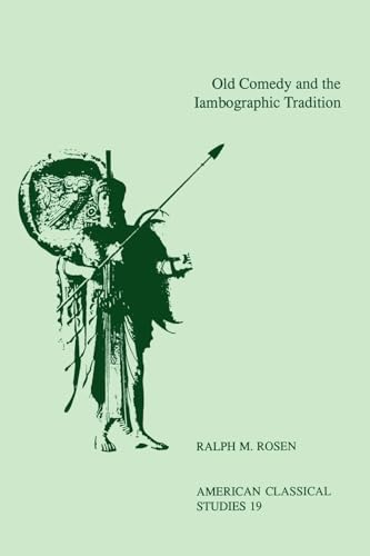 Old Comedy and the Iambographic Tradition