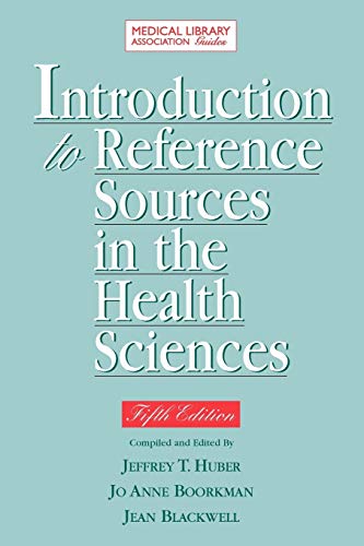 Introduction to Reference Sources in Health Science 5th Ed.