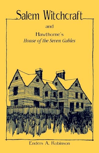 Salem Witchcraft and Hawthorne's 'House of the Seven Gables'