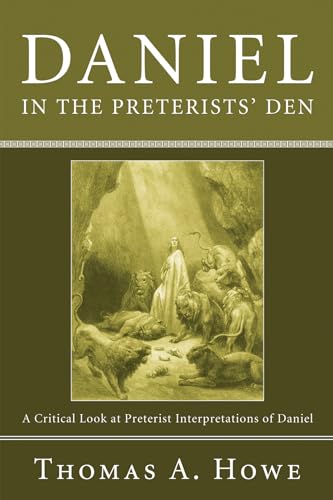 Daniel in the Preterists' Den