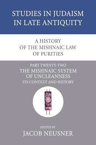 A History of the Mishnaic Law of Purities, Part 22