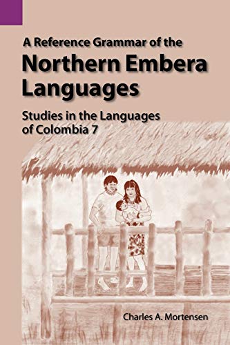 A Reference Grammar of the Northern Embera Languages