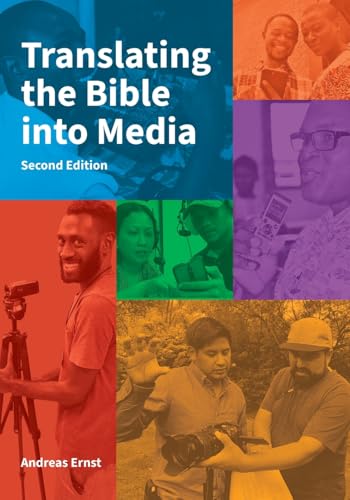 Translating the Bible into Media, Second Edition