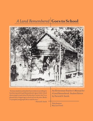 A Land Remembered Goes To School