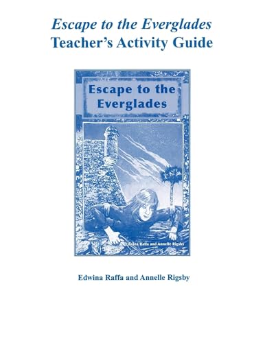 Escape to the Everglades Teacher's Activity Guide