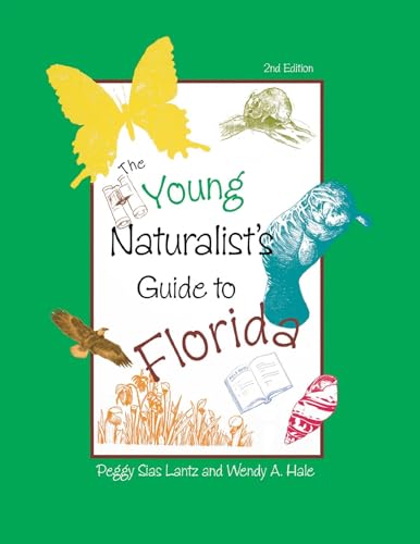 The Young Naturalist's Guide to Florida