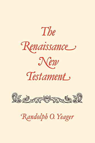 The Renaissance New Testament Volume 14