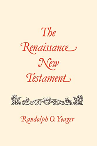 The Renaissance New Testament Volume 17