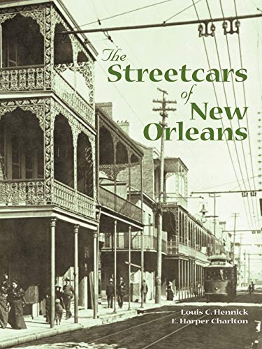 The Streetcars of New Orleans