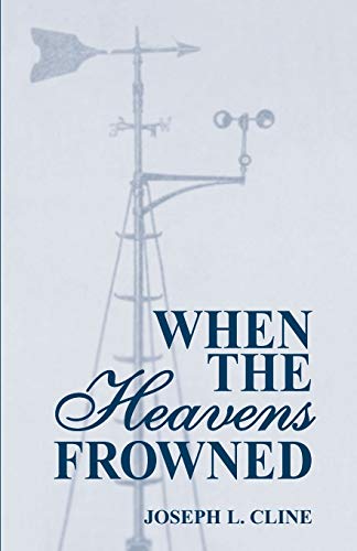 When the Heavens Frowned
