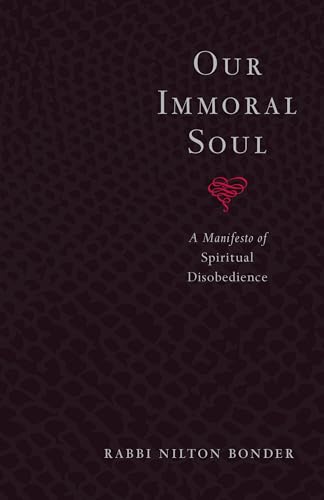 Our Immoral Soul