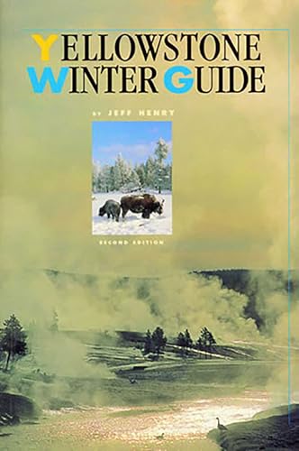Yellowstone Winter Guide