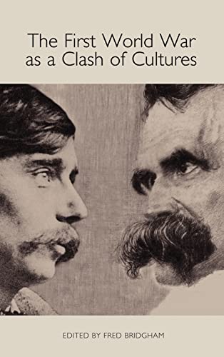 The First World War as a Clash of Cultures