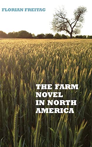 The Farm Novel in North America