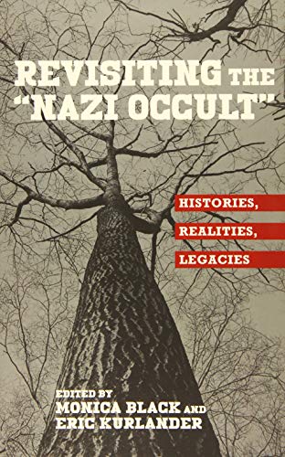 Revisiting the 'Nazi Occult'