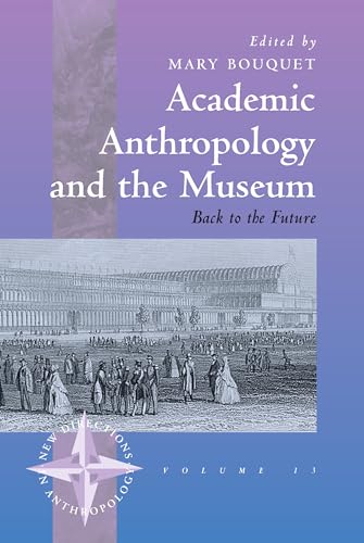 Academic Anthropology and the Museum