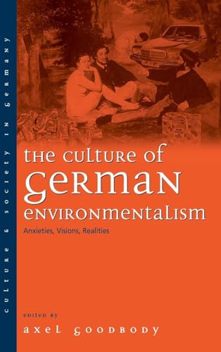 The Culture of German Environmentalism
