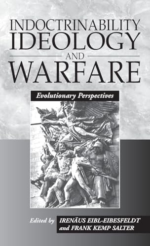 Indoctrinability, Ideology and Warfare