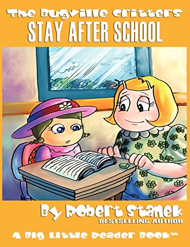 Stay After School (The Bugville Critters #10, Lass Ladybug's Adventures Series)