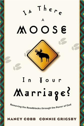 Is There a Moose in Your Marriage?