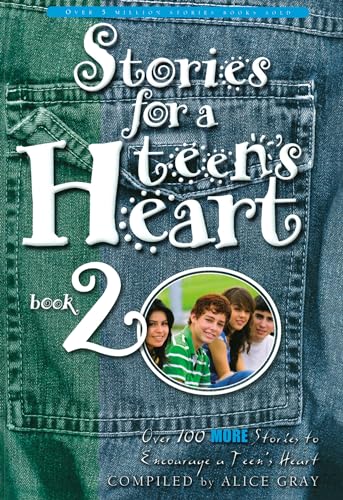 Stories for a Teen's Heart #2