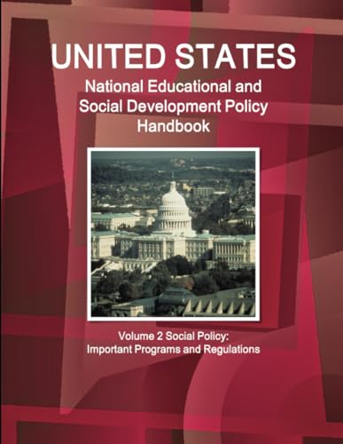 US National Educational and Social Development Policy Handbook Volume 2 Social Policy
