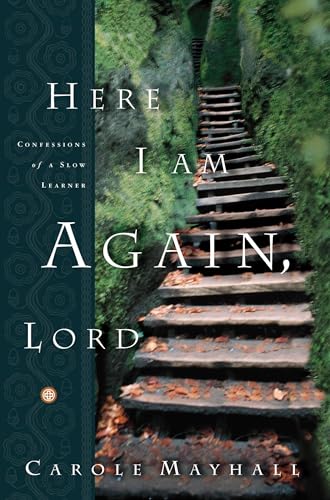 Here I Am Again, Lord