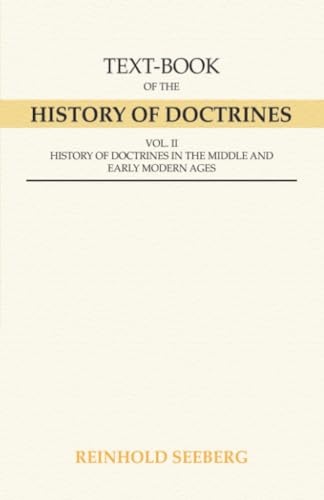 Text-Book of the History of Doctrines, 2 Volumes