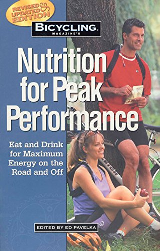 Bicycling Magazine's Nutrition for Peak Performance
