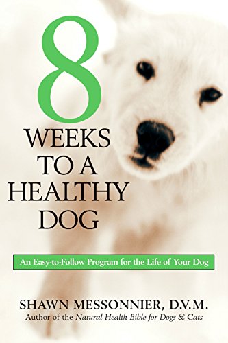 8 Weeks to a Healthy Dog