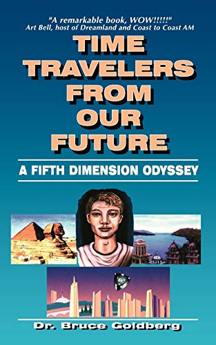 Time Travelers from Our Future