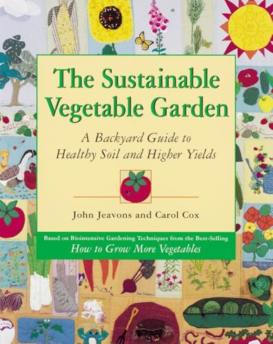 The Sustainable Vegetable Garden